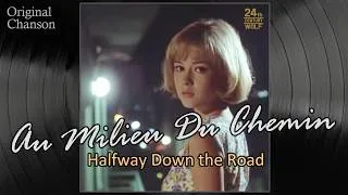 Thumbnail: Original Moody Chanson | Au Milieu Du Chemin (In the Middle of the Road)