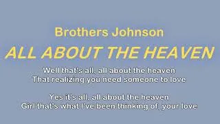 Thumbnail: The Brothers Johnson - ALL ABOUT THE HEAVEN (w lyrics) [1980]