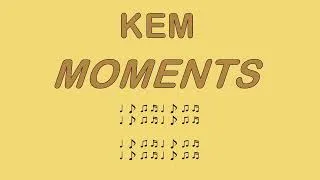 Thumbnail: Kem - MOMENTS (w lyrics) [2014]