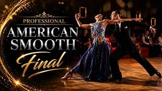 Thumbnail: Professional American Smooth - Final I Fred Astaire Arizona GCDC 2026