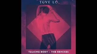 Thumbnail: Tove Lo - Talking Body (Kream Remix) (Clean Edit)