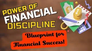 Thumbnail: How Financial Discipline Transformed My Life