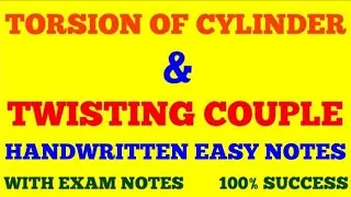 Thumbnail: TORSION OF A CYLINDER AND TWISTING COUPLE || TWISTING COUPLE || TORSION OF CYLINDER || EXAM NOTES ||
