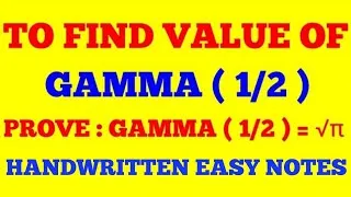 Thumbnail: TO FIND VALUE OF GAMMA ( 1/2 ) | GAMMA 1/2 = √π PROOF | GAMMA HALF VALUE | GAMMA ONE BY TWO | NOTES