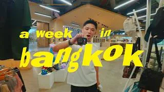 Thumbnail: week in my life | vlog #33 - same routine, different city — bangkok edition