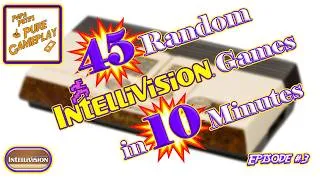 Thumbnail: 45 Random Intellivision Games in 10 Minutes - Episode 3 - Papa Pete's Pure Gameplay #intellivision