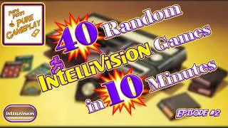 Thumbnail: 40 Random Intellivision Games in 10 Minutes - Episode 2 - Papa Pete's Pure Gameplay #intellivision
