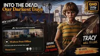 Thumbnail: Into the Dead: Our Darkest Days! Tracy’s Dangerous Raid on Walton Post Office 🔥
