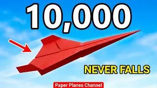 Thumbnail: 10,000-feet paper airplanes: How to make a paper airplane that will always fly and never fall.