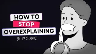 Thumbnail: This is How to Stop Over-Explaining and Communicate Clearly!