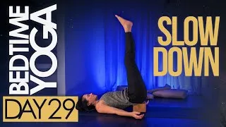 Thumbnail: Bedtime Yoga for Better Sleep: Day 29 | Slow Down | Gentle Yoga