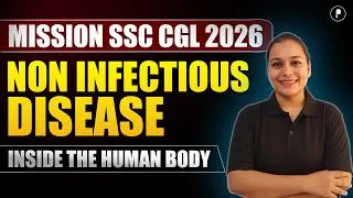 Thumbnail: Non-Infectious Diseases | Deficiency, Heavy Metals, Hormonal & Genetic Diseases | SSC CGL 2026