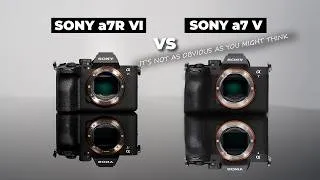 Thumbnail: Sony a7R VI vs a7 V | It's Not As Obvious As You Might Think
