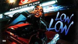Thumbnail: Parkside Plugs - Low Low (Official Video)