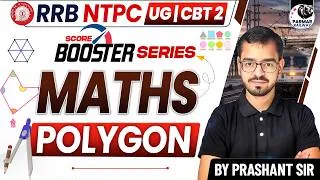 Thumbnail: RRB NTPC UG CBT 2 | MATHS | POLYGON COMPLETE CONCEPT | PRASHANT SIR