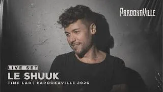 Thumbnail: PAROOKAVILLE 2026 | LE SHUUK