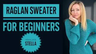 Thumbnail: The EASIEST Top-Down Raglan Sweater for Beginners 🧶 | Himalaya Stella Yarn Review
