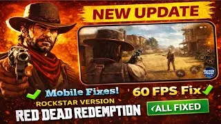 Thumbnail: Rockstar FINALLY Fixed It! 🤯 RDR Mobile New Update – 60 FPS Fix & Settings Reset Solved |#rdrmobile 