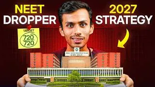 Thumbnail: NEET 2027 Dropper Strategy 🔥 Complete Roadmap to 720/720