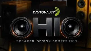 Thumbnail: Ohio Speaker Design Competition 2026 - Dayton Audio Custom Speaker Builds