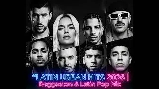 Thumbnail: LATIN URBAN HITS 2026 | Reggaeton & Latin Pop Mix (Bad Bunny, Karol G, Beéle, Maluma & More)