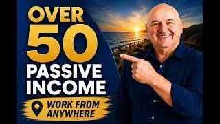 Thumbnail: 5 Easy Passive Income Streams for People Over 50 - (Work From Anywhere)