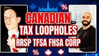 Thumbnail: Canadian Tax Loophole Masterclass: TFSA, RRSP, FHSA & Corp Wealth Strategies