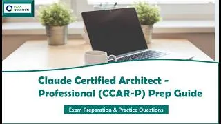 Thumbnail: How to Prepare for the CCAR-P Exam | Claude Certified Architect Professional Guide