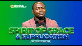 Thumbnail: SPIRIT OF GRACE & SUPPLICATION | PR.GERALD MUKUYE | 06TH _ AUGUST _ 2026