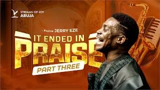 Thumbnail: IT HAS ENDED IN PRAISE || THIRD SERVICE || 12TH JULY 2026