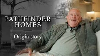 Thumbnail: The Story Behind Pathfinder Homes