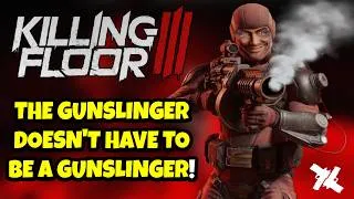Thumbnail: KILLING FLOOR 3 LEVEL 30 GUNSLINGER SITUATION IS OUT OF CONTROL! - 6 Player Multiplayer!