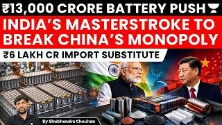 Thumbnail: ₹13,000 Crore Battery Push: India’s Masterstroke to Break China’s Battery Monopoly?