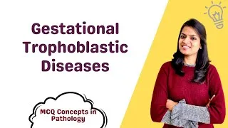 Thumbnail: Gestational Trophoblastic Diseases - MCQ concepts