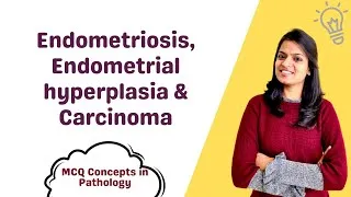 Thumbnail: Endometriosis, Endometrial hyperplasia & Carcinoma - MCQ concepts
