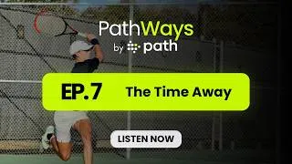 Thumbnail: The Time Away - PODCAST - EP7