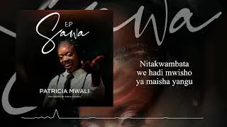 Thumbnail: Patricia Mwali - SAWA (Official Lyrics)