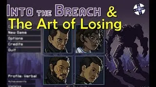 Thumbnail: The Art of Losing: Into the Breach and Roguelike Design - The Game Design Extracts Episode 2.5