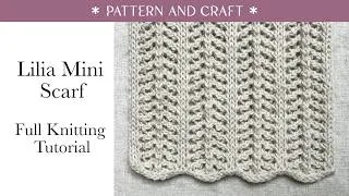 Thumbnail: Full Knitting Tutorial for the Lilia Mini Scarf | Pattern and Craft
