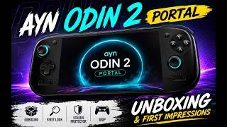 Thumbnail: AYN Odin 2 Portal Unboxing and First Impressions