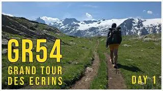 Thumbnail: GR54 Tour des Écrins — Day 1 of 8 | Solo Hiking the French Alps