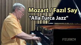 Thumbnail: Mozart / Fazıl Say "Alla Turca Jazz" FEURICH 218 Piano