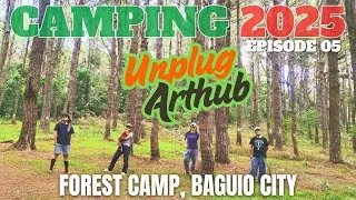Thumbnail: Forest Camp in Baguio City | Unplug Arthub | Camping in 2025 Ep05