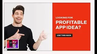 Thumbnail: Use This Hack To Find Profitabe App Idea