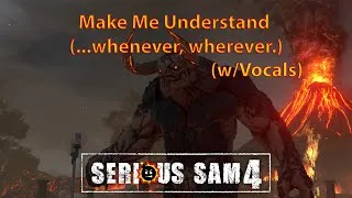 Thumbnail: Shakira & Serious Sam 4 - Make Me Understand (...whenever, wherever.) (w/Vocals) [Mashup] (CC)