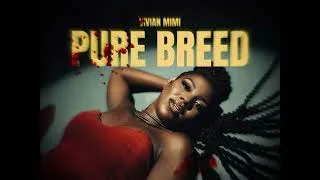 Thumbnail: Vivian Mimi - Pure breed (Official Audio HQ)