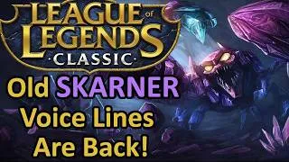 Thumbnail: LoL Classic Skarner - Old Voice Lines Are Back! Was Skarner Originally Female..?