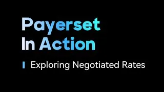 Thumbnail: Payerset In Action - Exploring Negotiated Rates