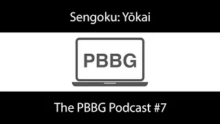 Thumbnail: Sengoku: Yōkai - The PBBG Podcast #7