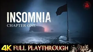 Thumbnail: INSOMNIA : CHAPTER 1 | FULL Gameplay Walkthrough No Commentary 4K 60FPS
